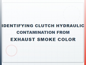 Identifying Hydraulic Contamination From Exhaust Smoke